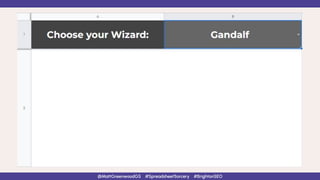 @MattGreenwoodGS #SpreadsheetSorcery #BrightonSEO
 