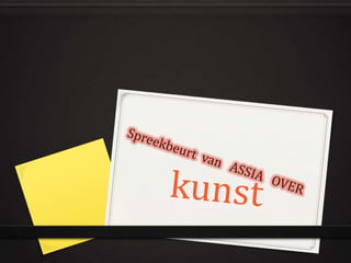 Spreekbeurt     assia