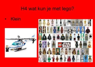 H4 wat kun je met lego? Klein 