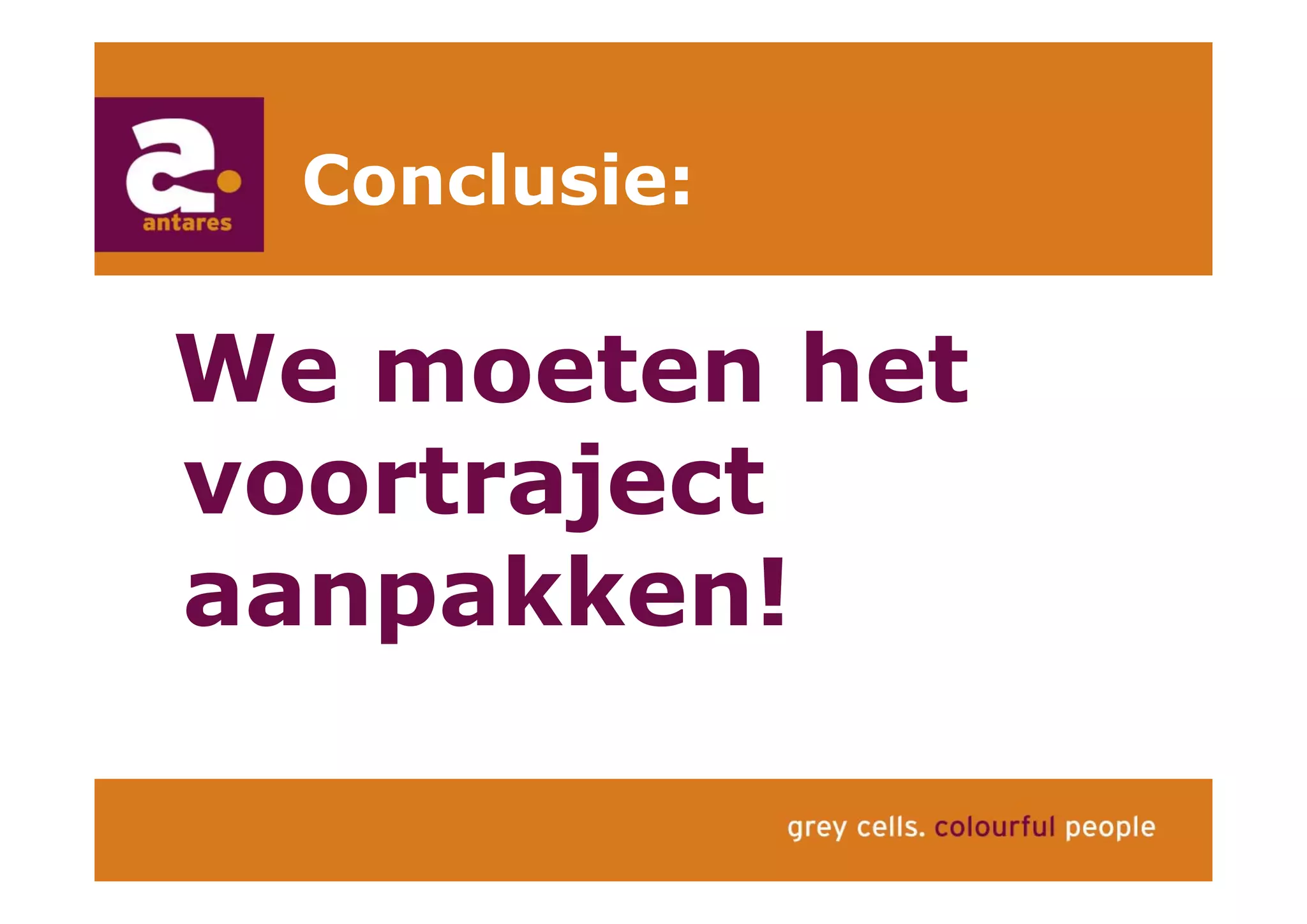 Anton Greve (Antares), Regie van Sourcing