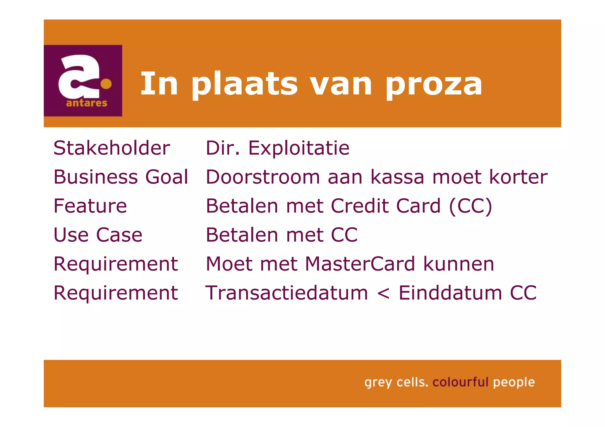 Anton Greve (Antares), Regie van Sourcing