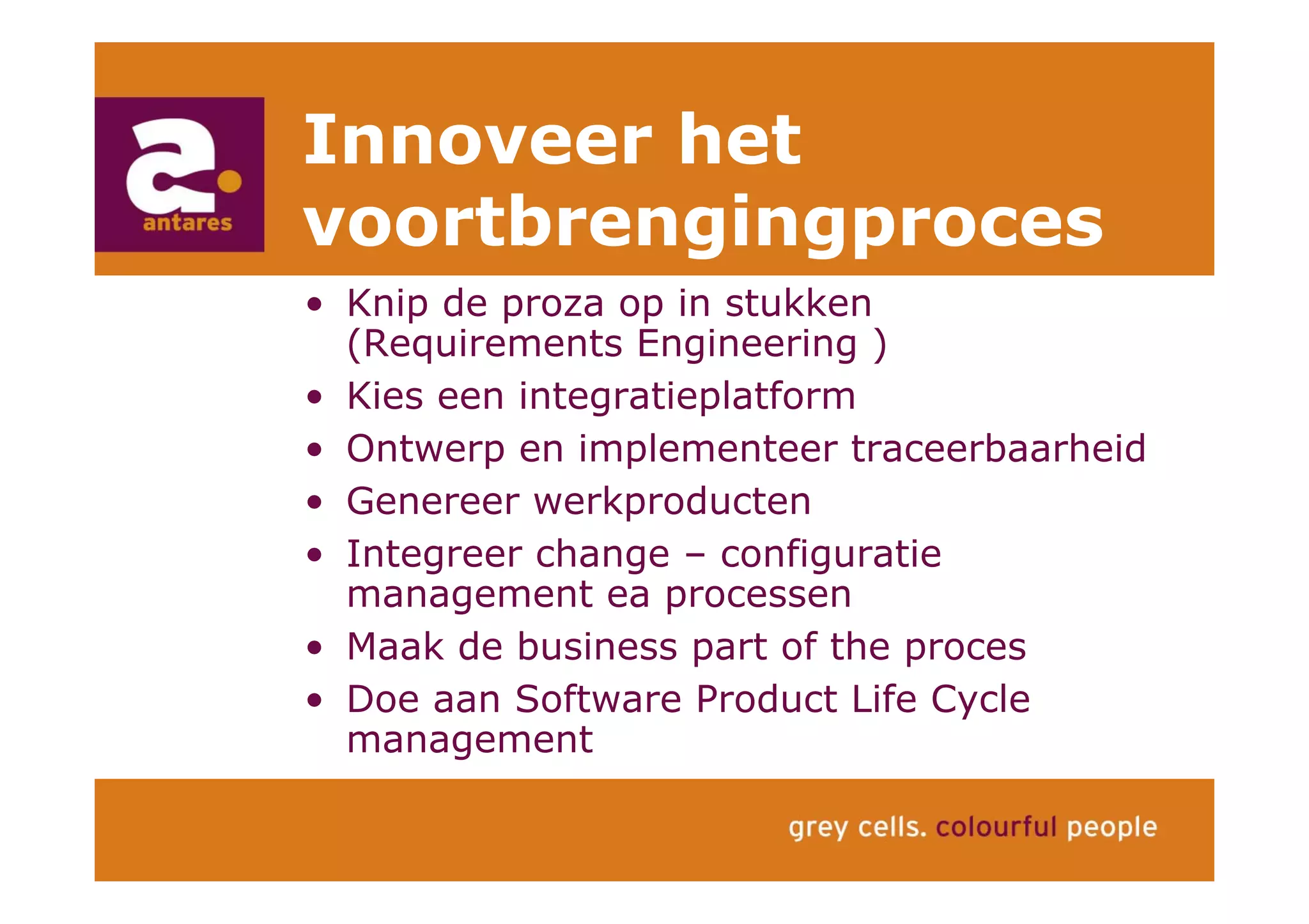 Anton Greve (Antares), Regie van Sourcing