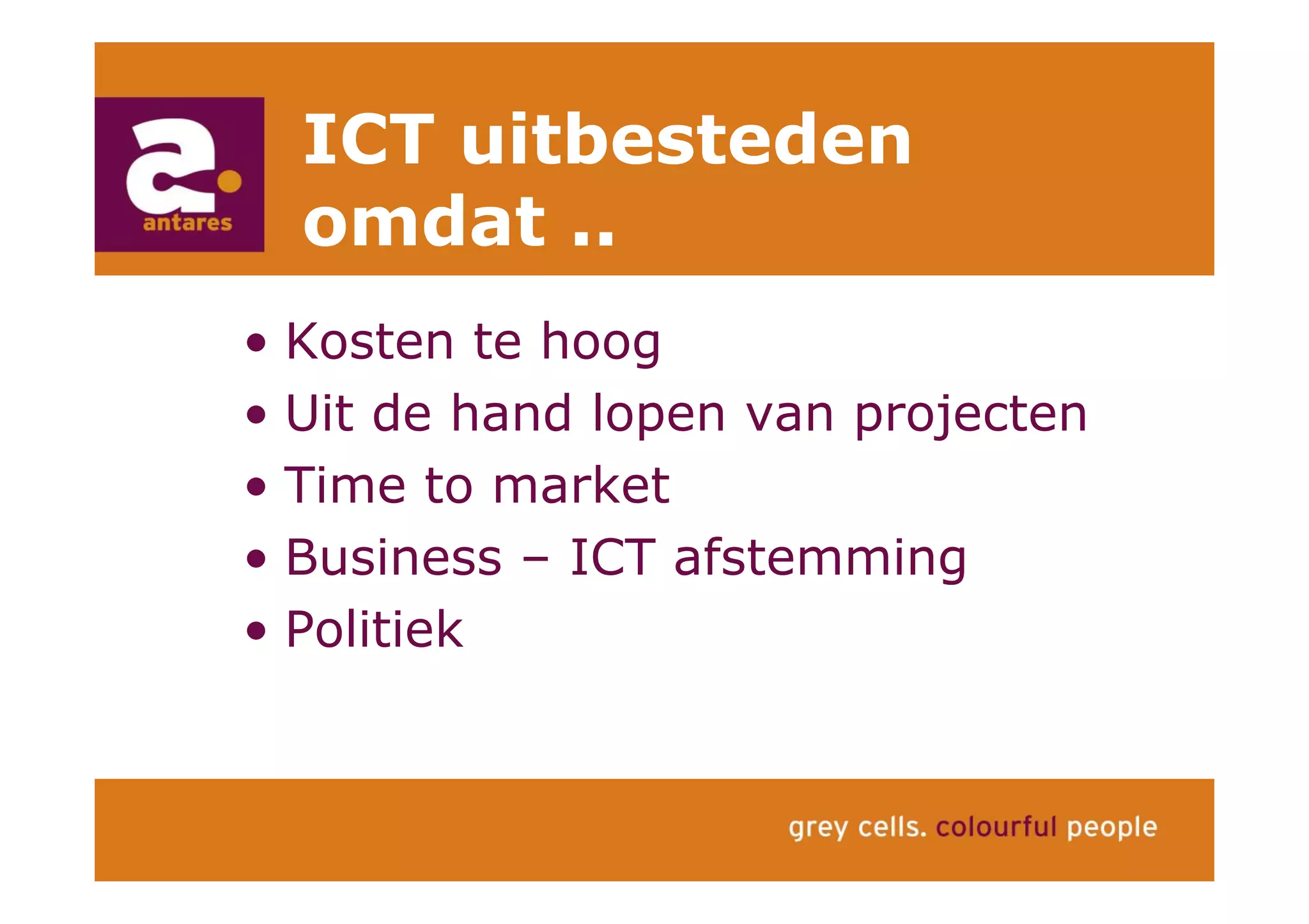 Anton Greve (Antares), Regie van Sourcing