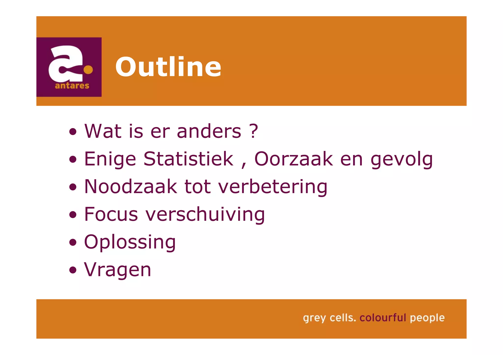 Anton Greve (Antares), Regie van Sourcing