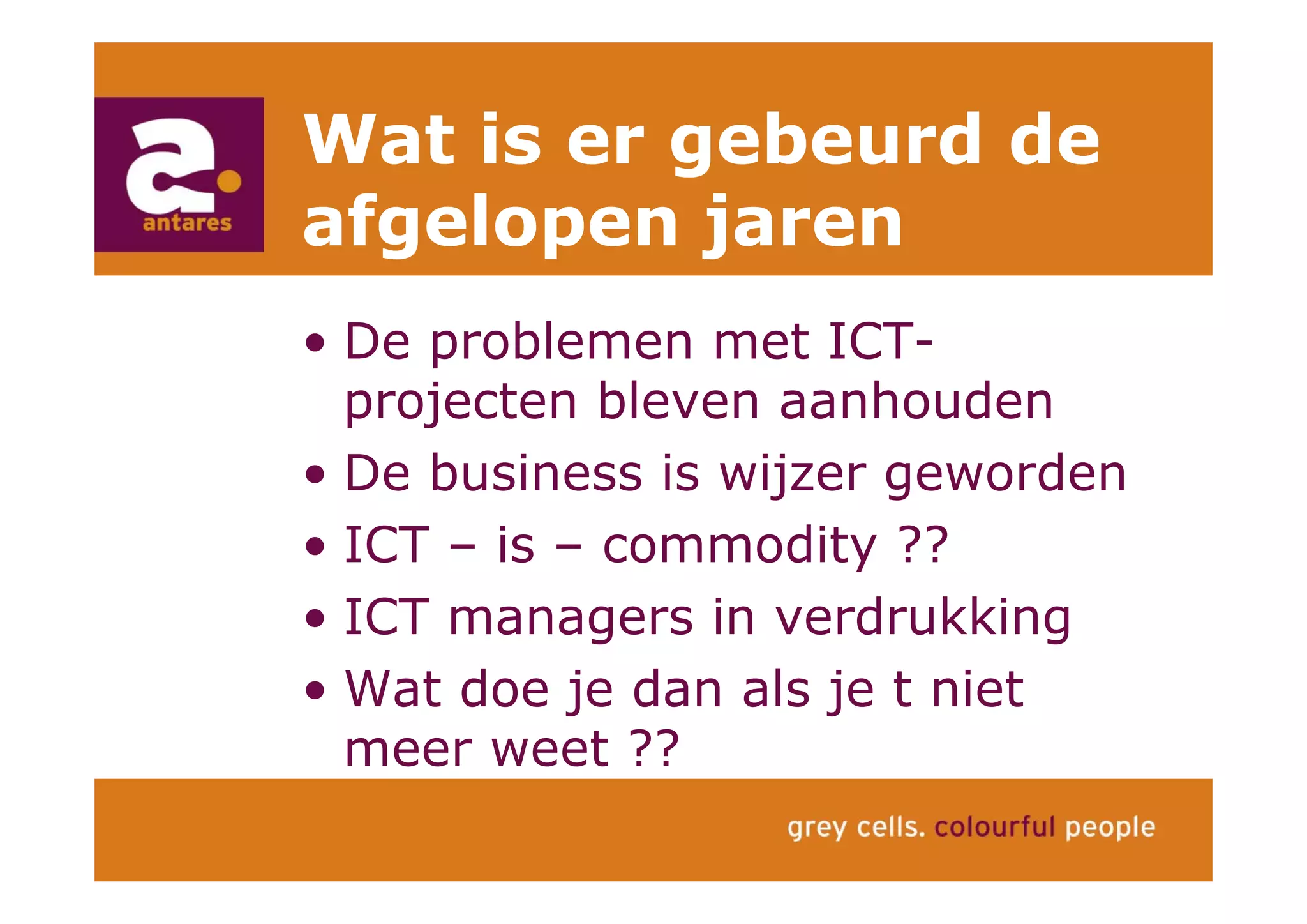 Anton Greve (Antares), Regie van Sourcing