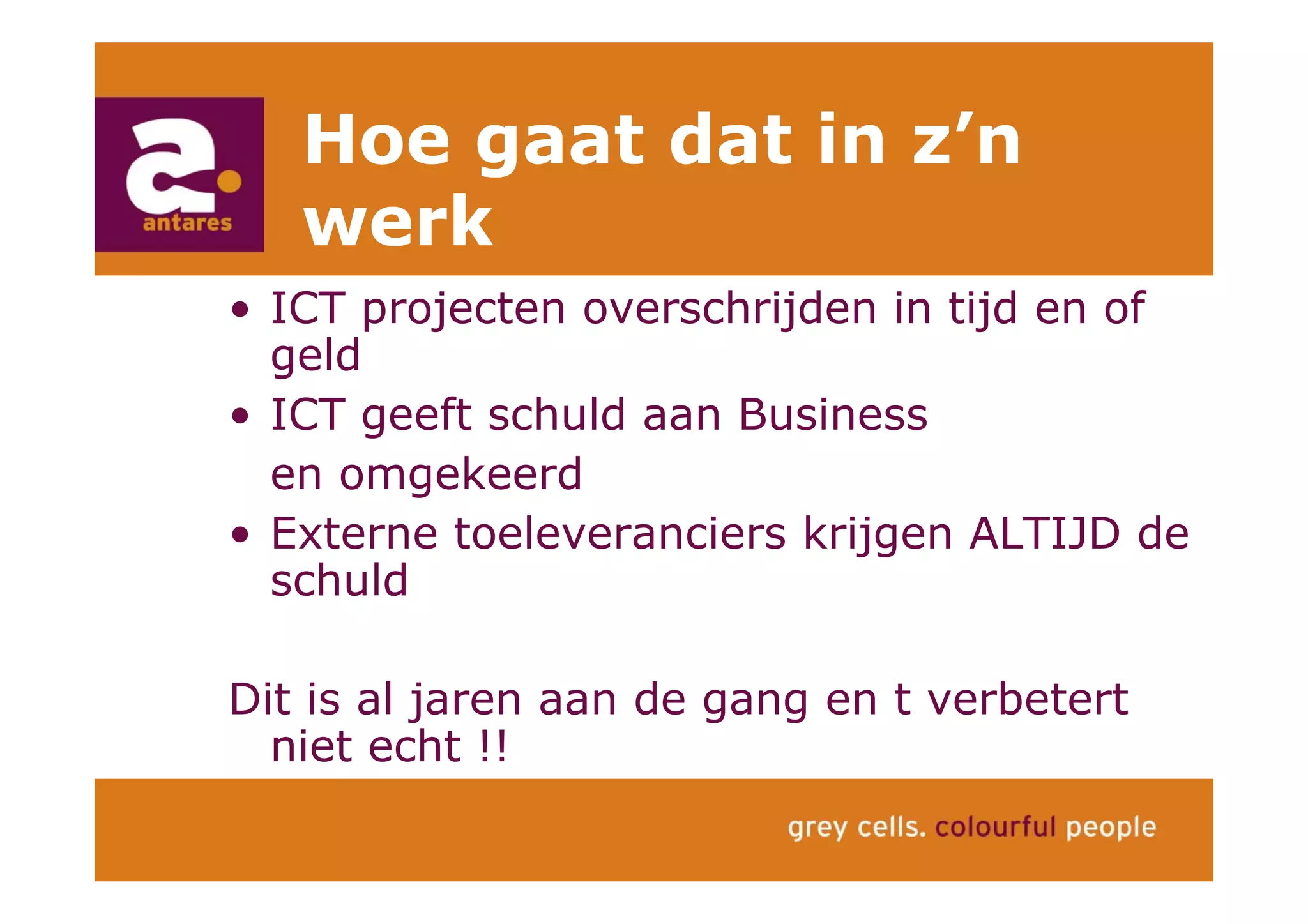 Anton Greve (Antares), Regie van Sourcing