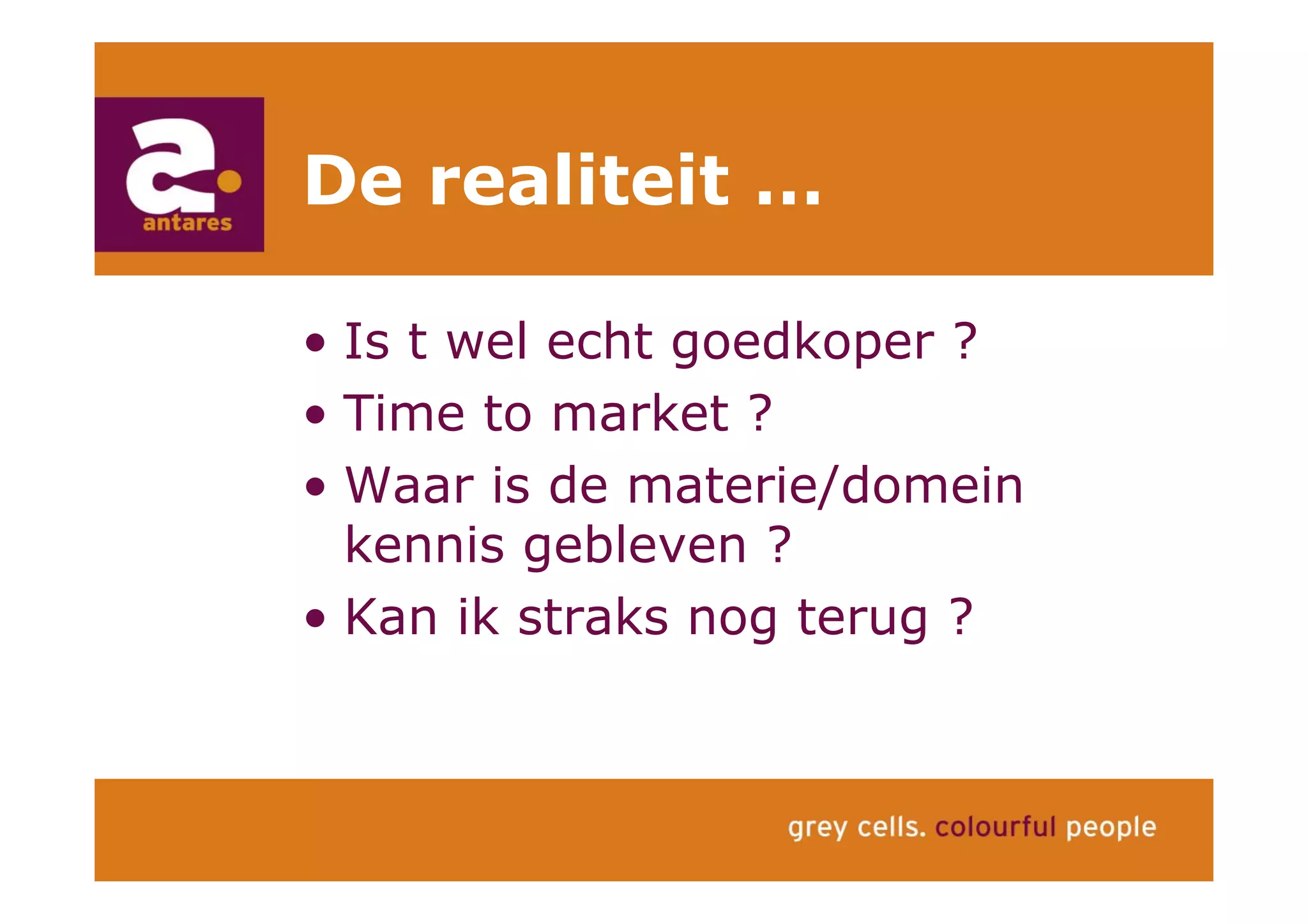 Anton Greve (Antares), Regie van Sourcing