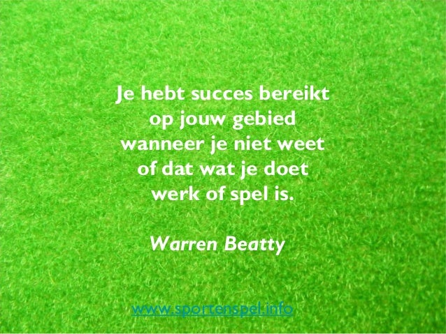 Spreuken, citaten en quotes over spel en spelen Spreuken, citaten en quotes over spel en spelen