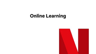 Online Learning
 