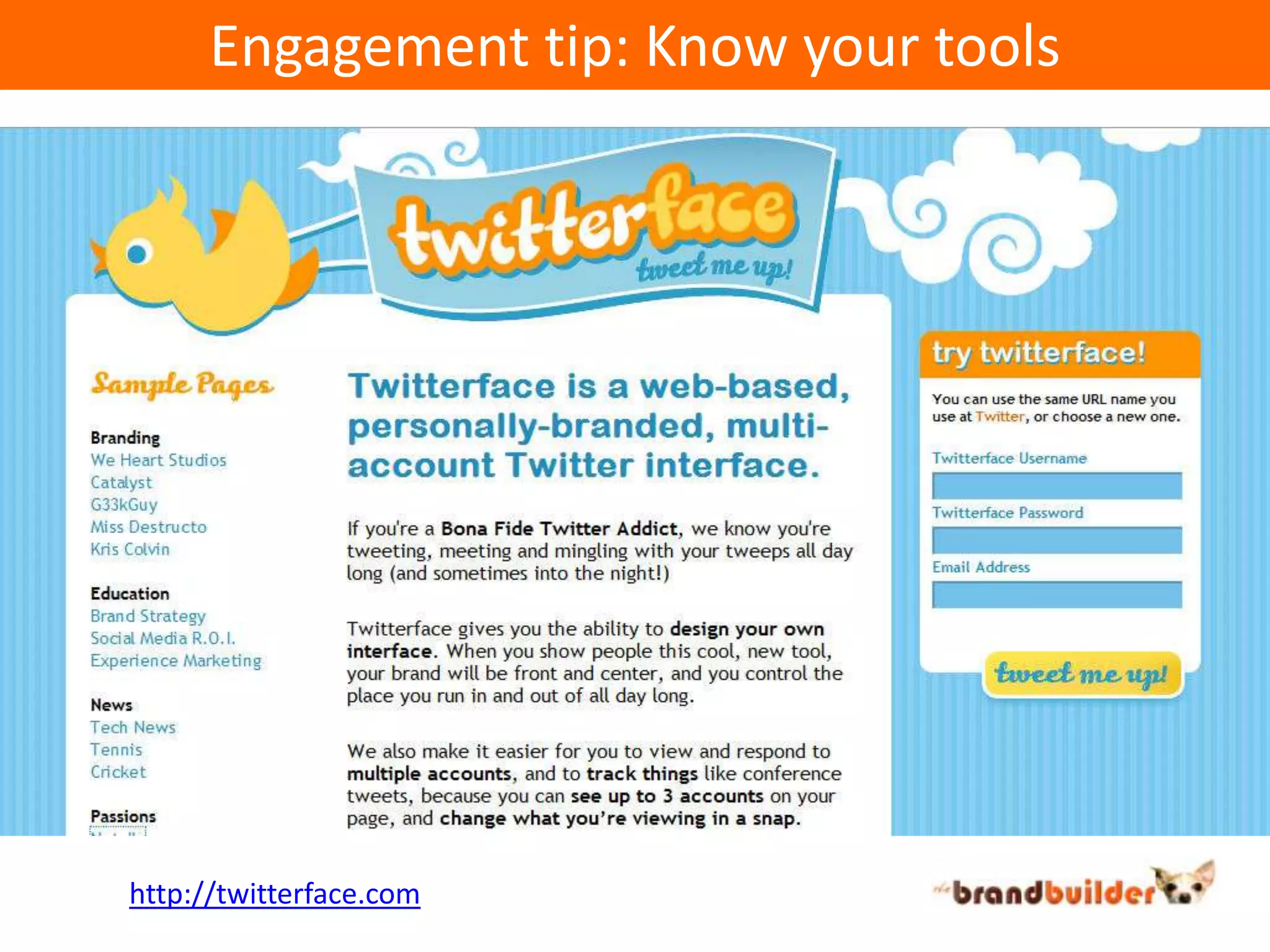 Engagement tip: Know your toolshttp://twitterface.com