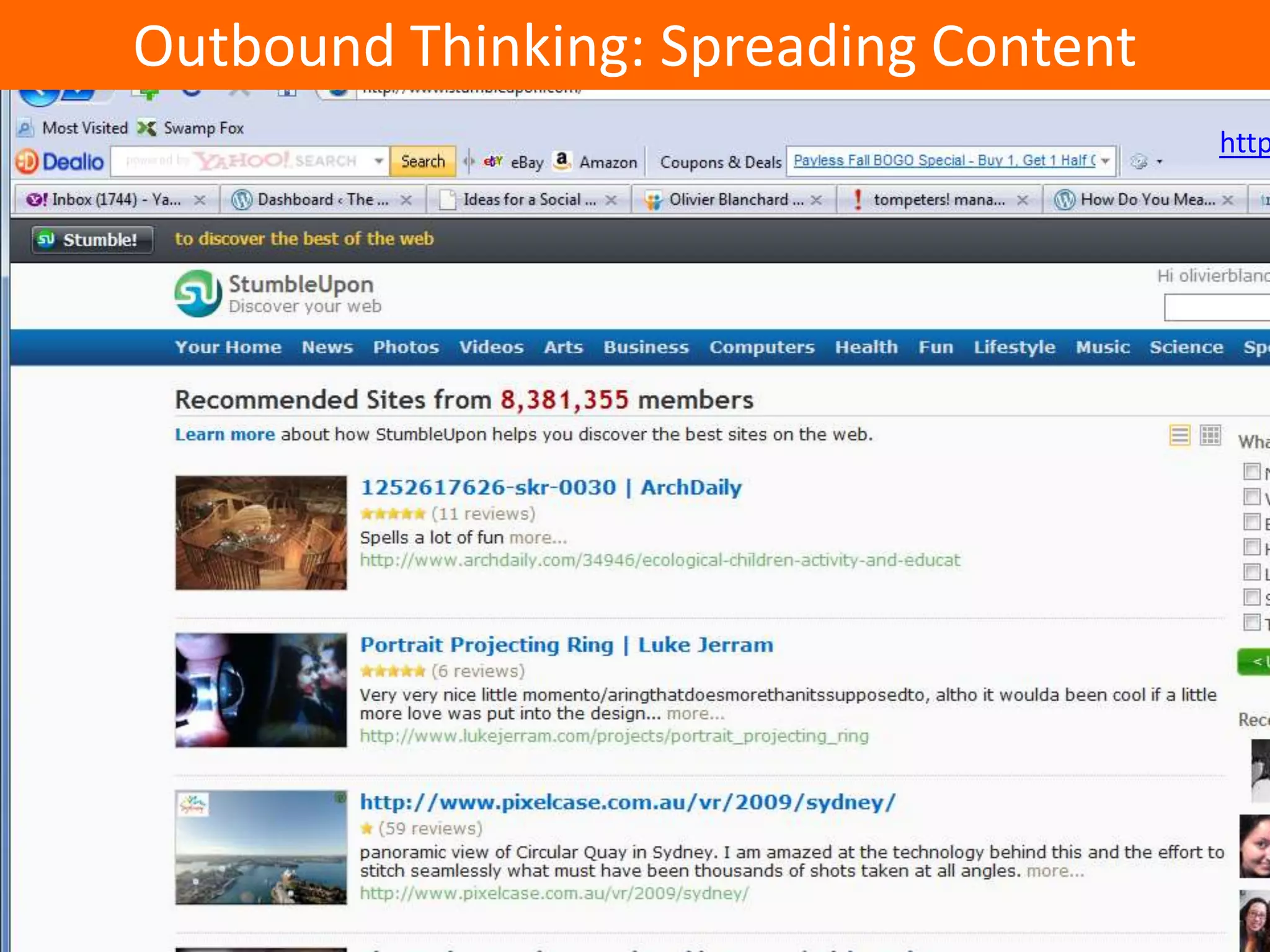 Outbound Thinking: Spreading Contenthttp://stumbleupon.com