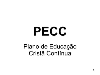 PECC Plano de Educação Cristã Contínua 