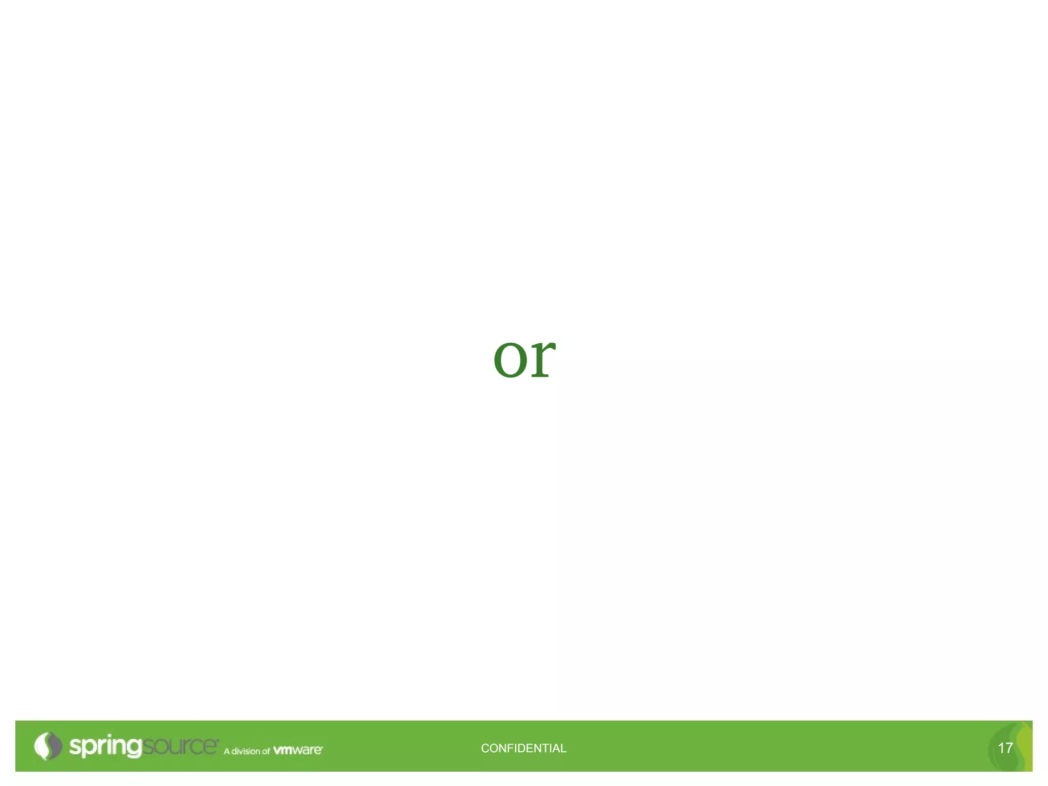 or




CONFIDENTIAL   17
 