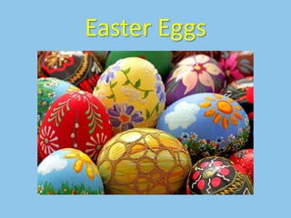 Easter Eggs