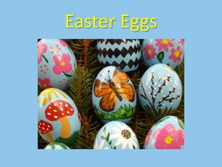 Easter Eggs