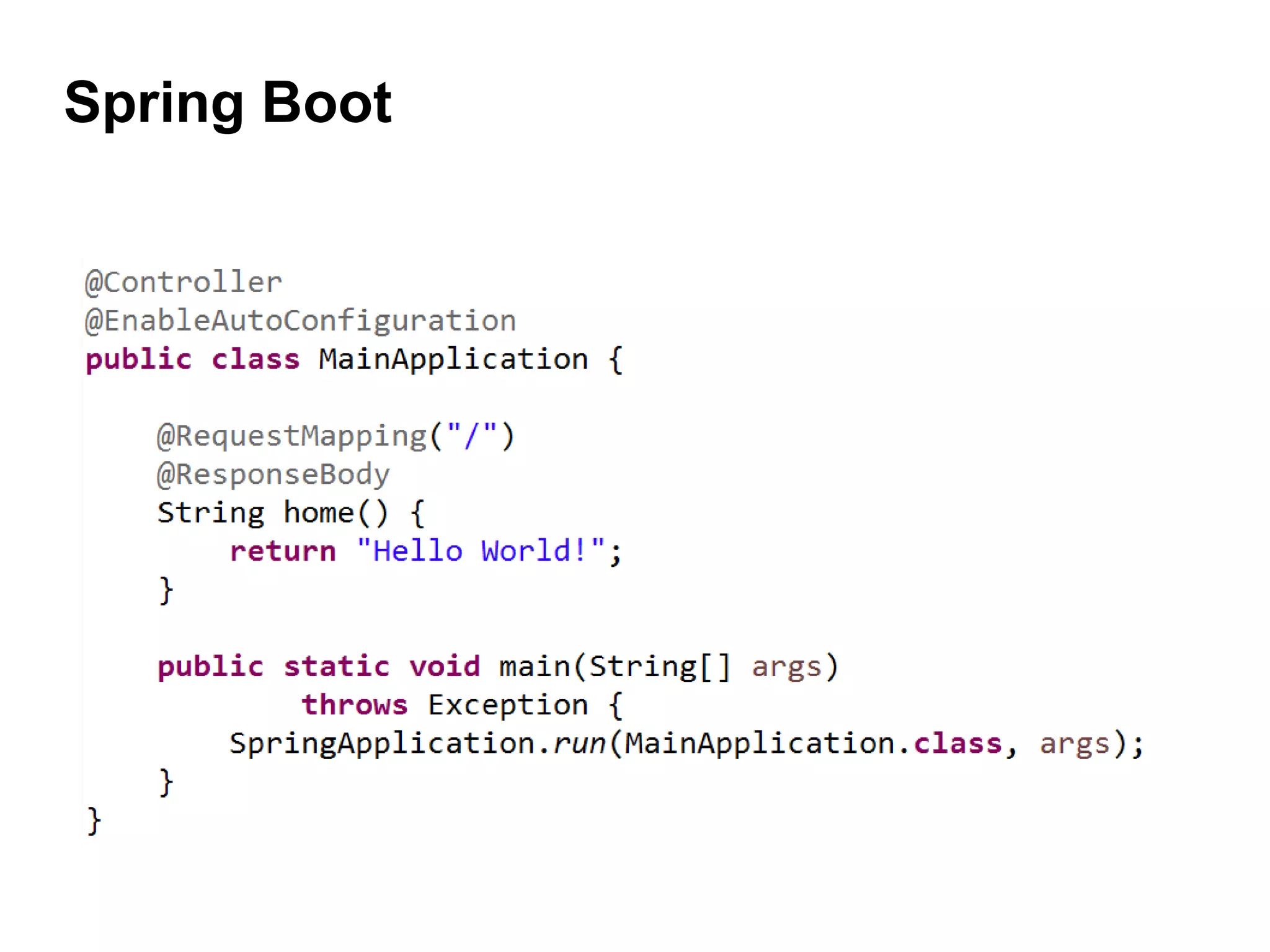 Spring Boot
 