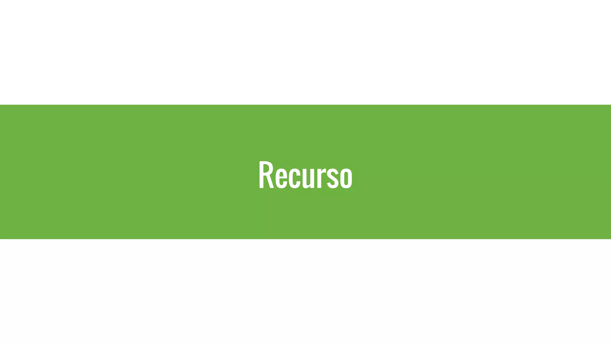 Recurso
 