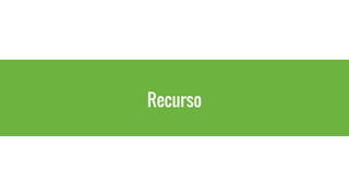 Recurso
 