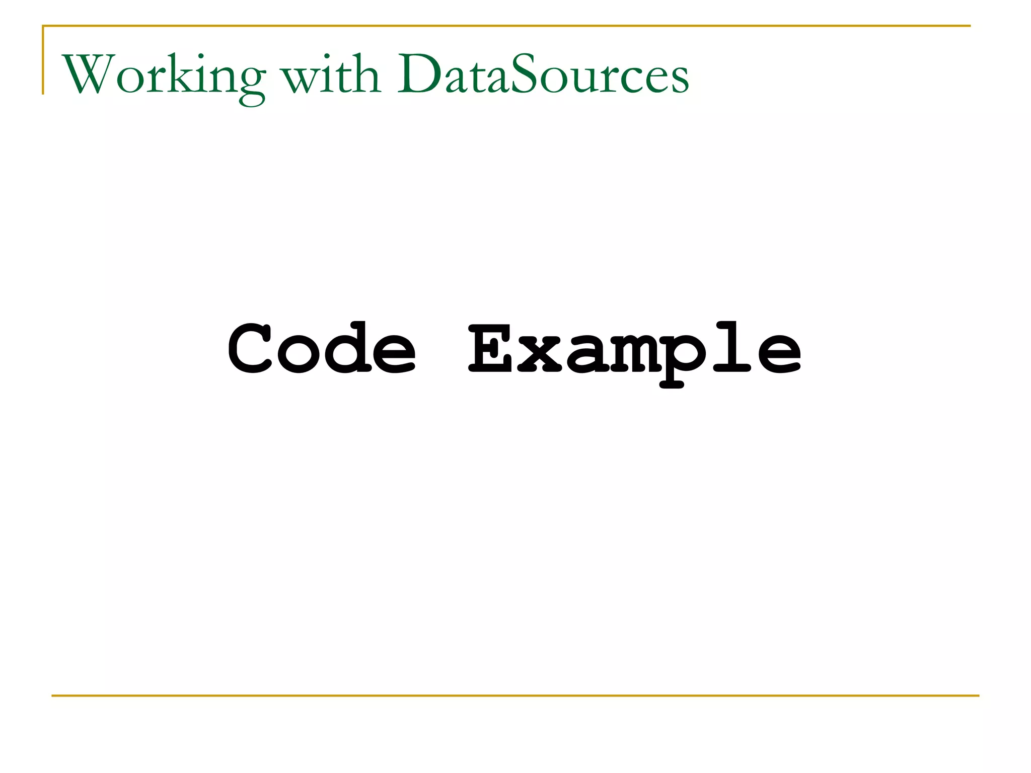 Working with DataSources Code Example 