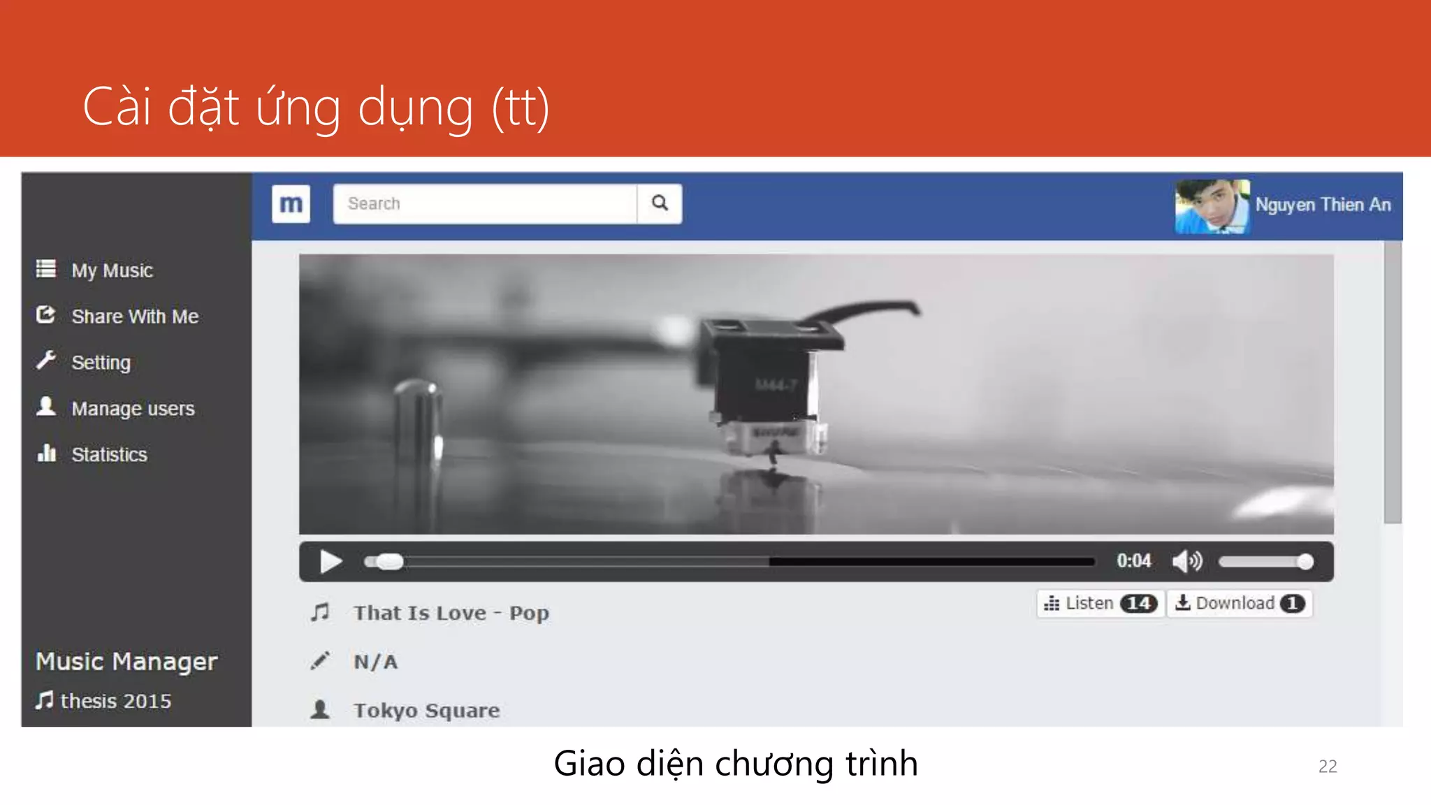 Cài đặt ứng dụng (tt)
22Giao diện chương trình
 