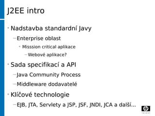 Spring framework - J2EE S Lidskou Tvari | PPT