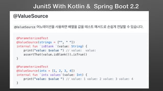 Junit5 With Kotlin & Spring Boot 2.2
 