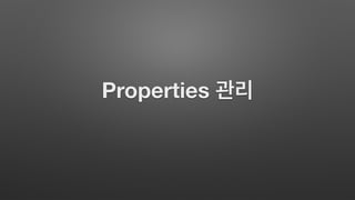 Properties
 