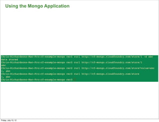 Using the Mongo Application




                                   108

Friday, July 13, 12
 