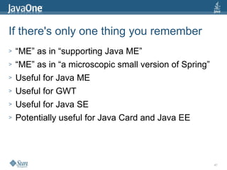 Spring ME JavaOne