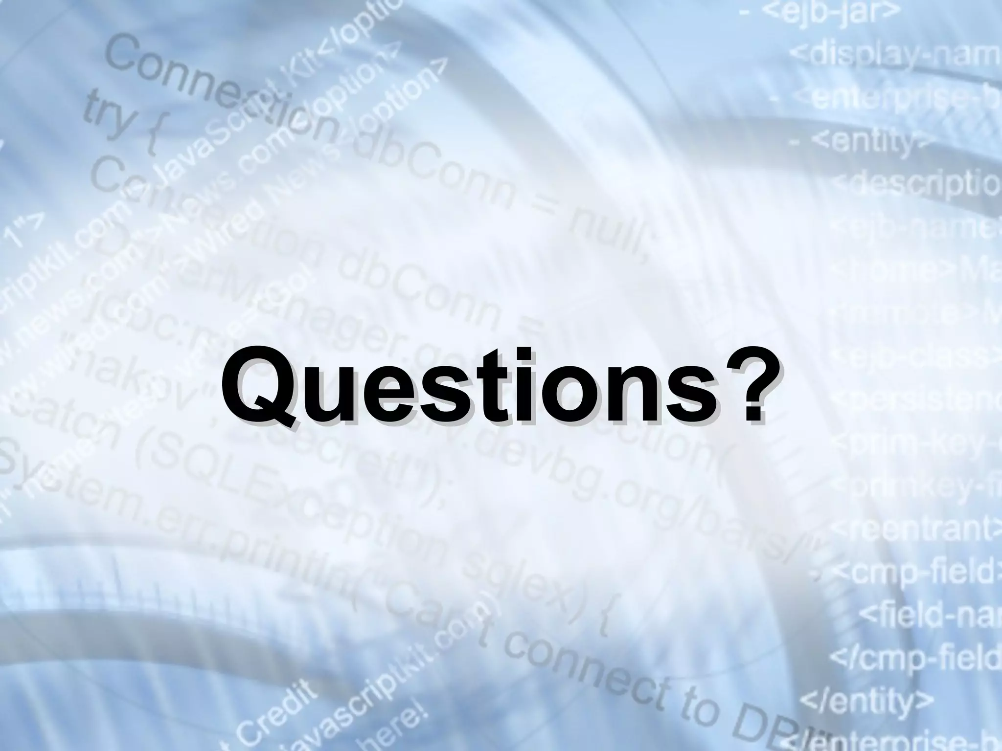 Questions ? 