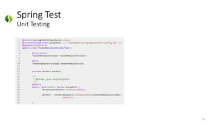 Spring Test
Unit Testing
45
 