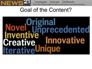 Goal of the Content? 