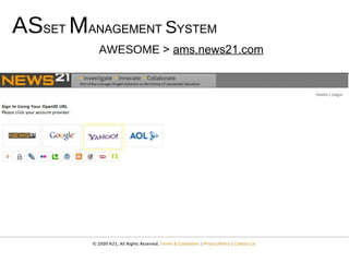 AS SET  M ANAGEMENT  S YSTEM  AWESOME  >  ams.news21.com 