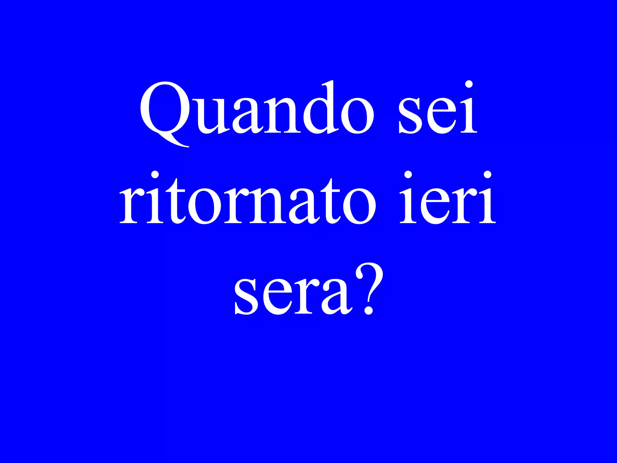 Can you go
with him to the
store?
 