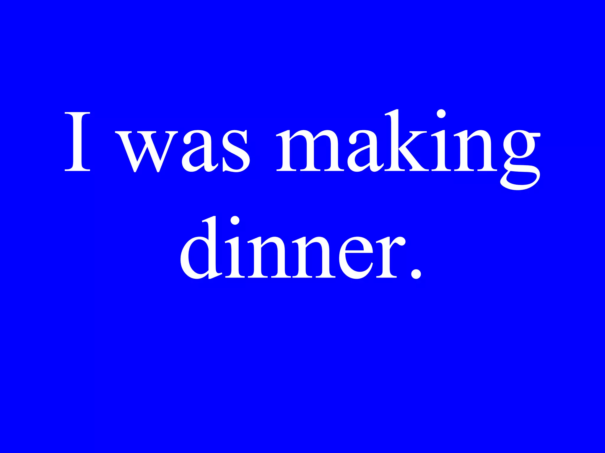 Ha già mangiato Lei
o vorrebbe
incontrami per la
cena alle sette?
 