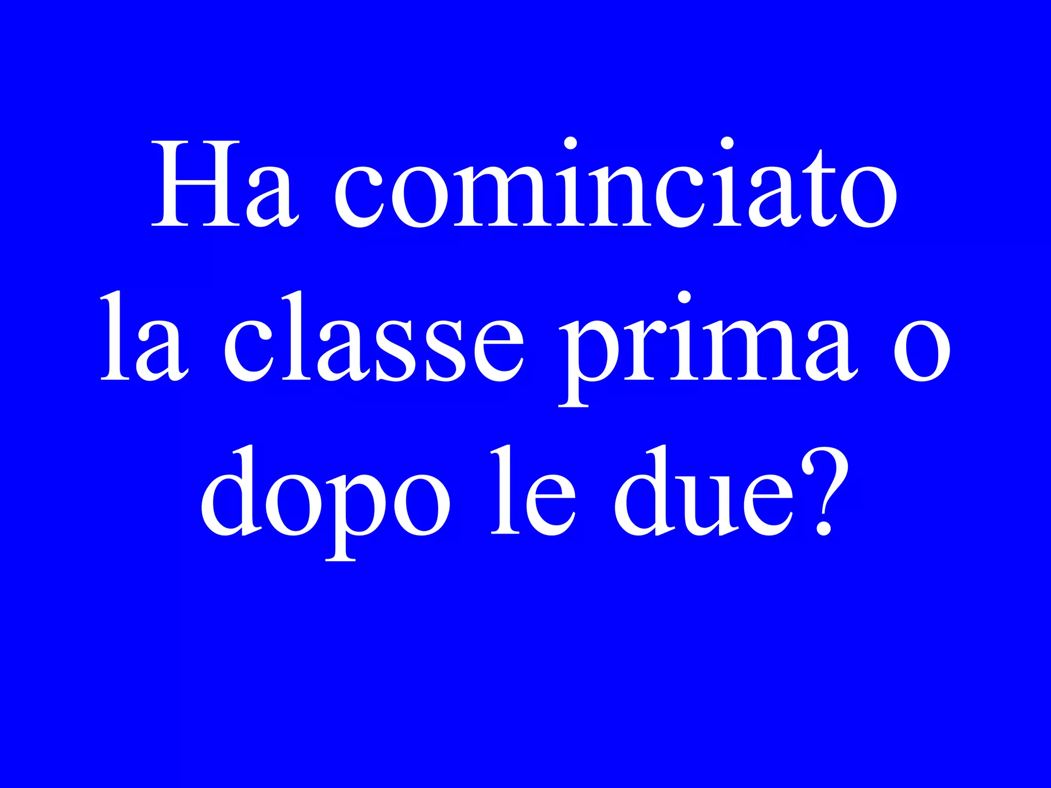 July
August
December
 