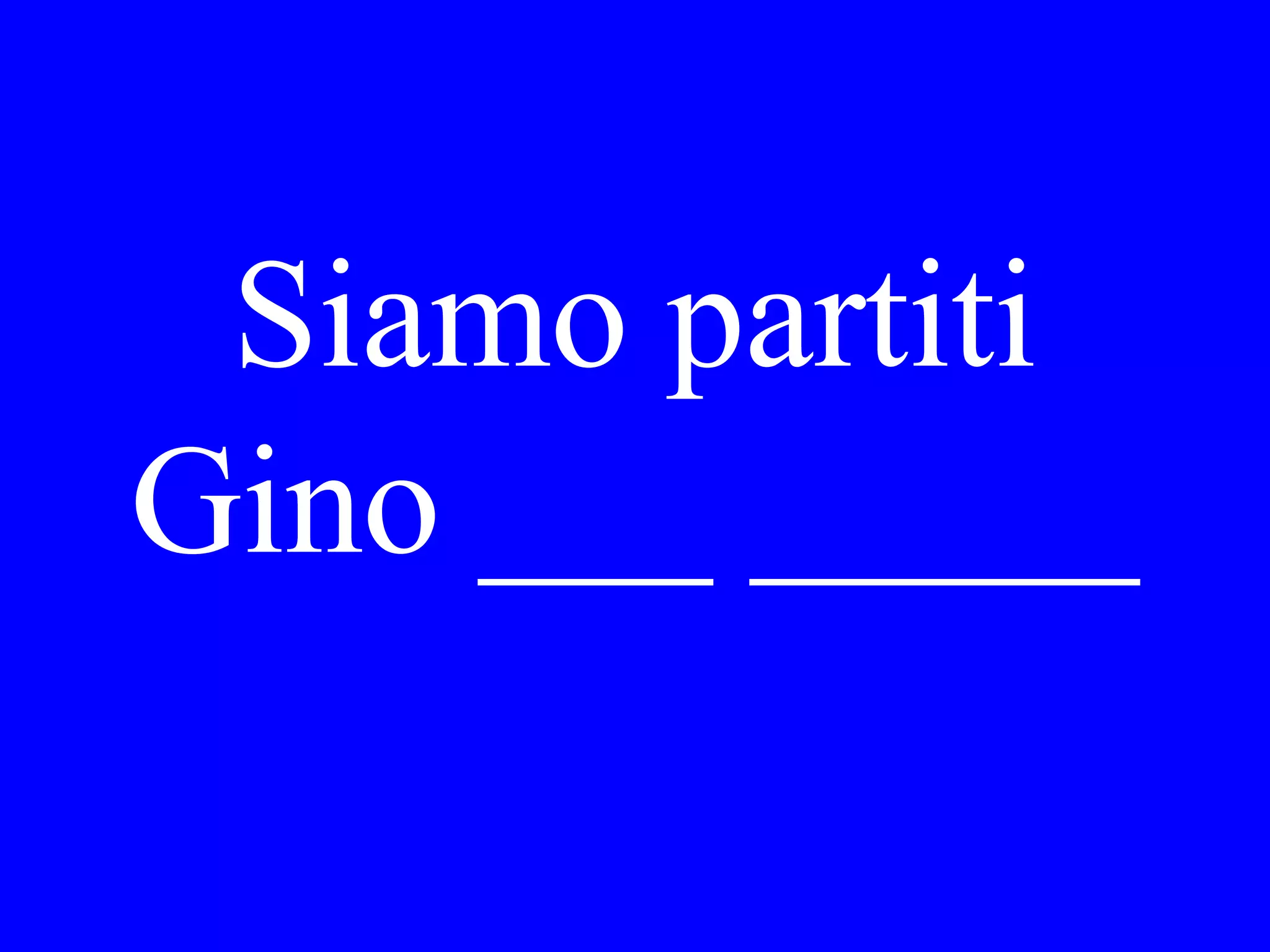 Non (her) ho
vist__ ieri.
 