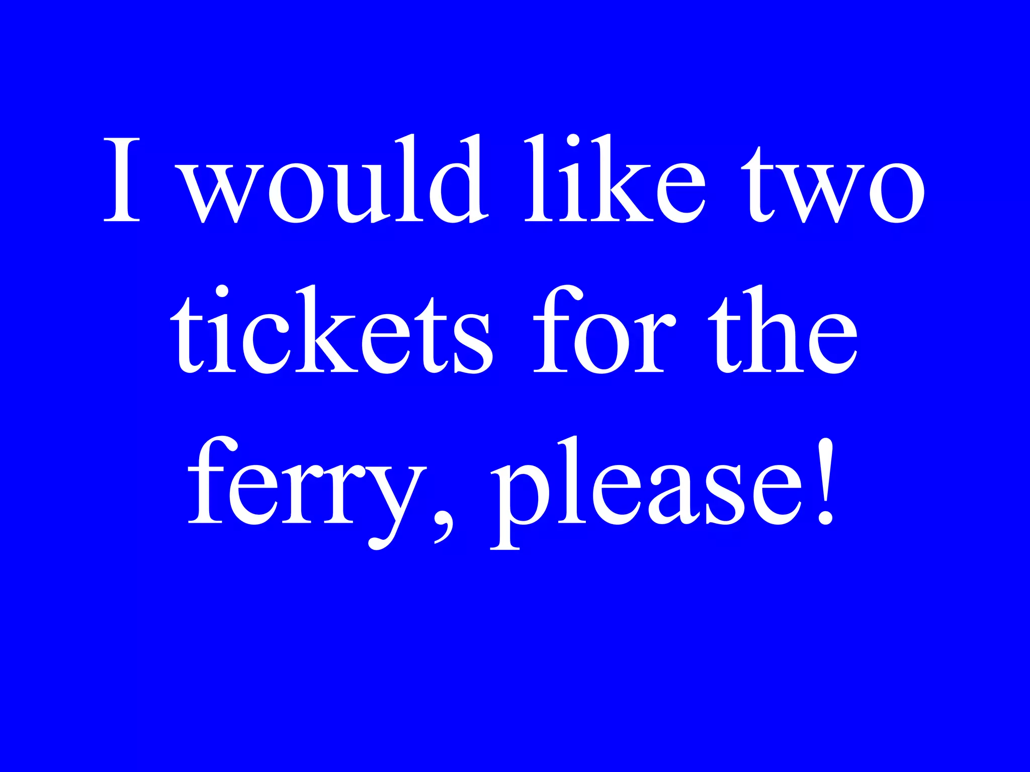 Lui ritornerà
Io ________
 