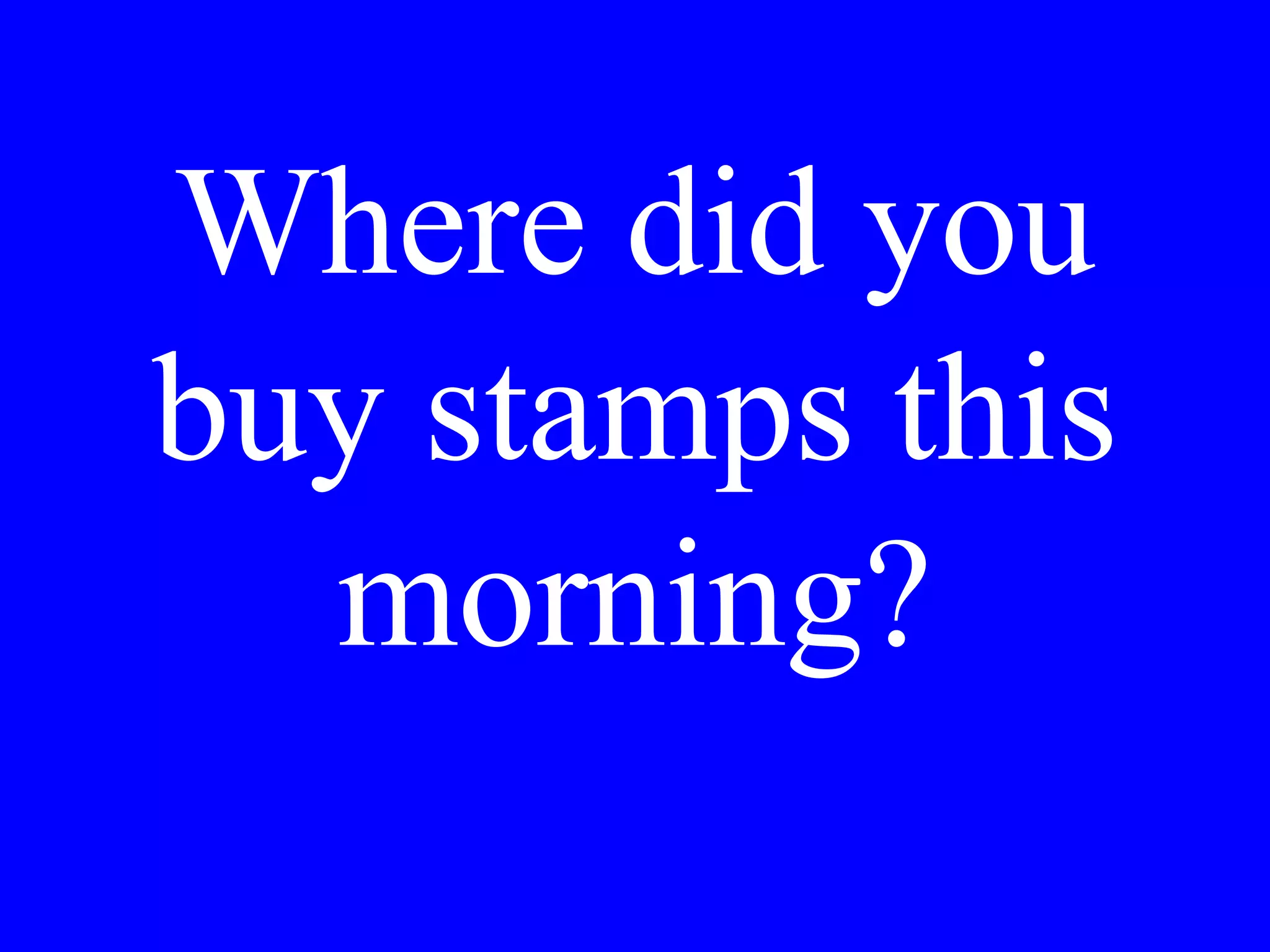 A pizza for one
and she would
like a seafood
salad.
 