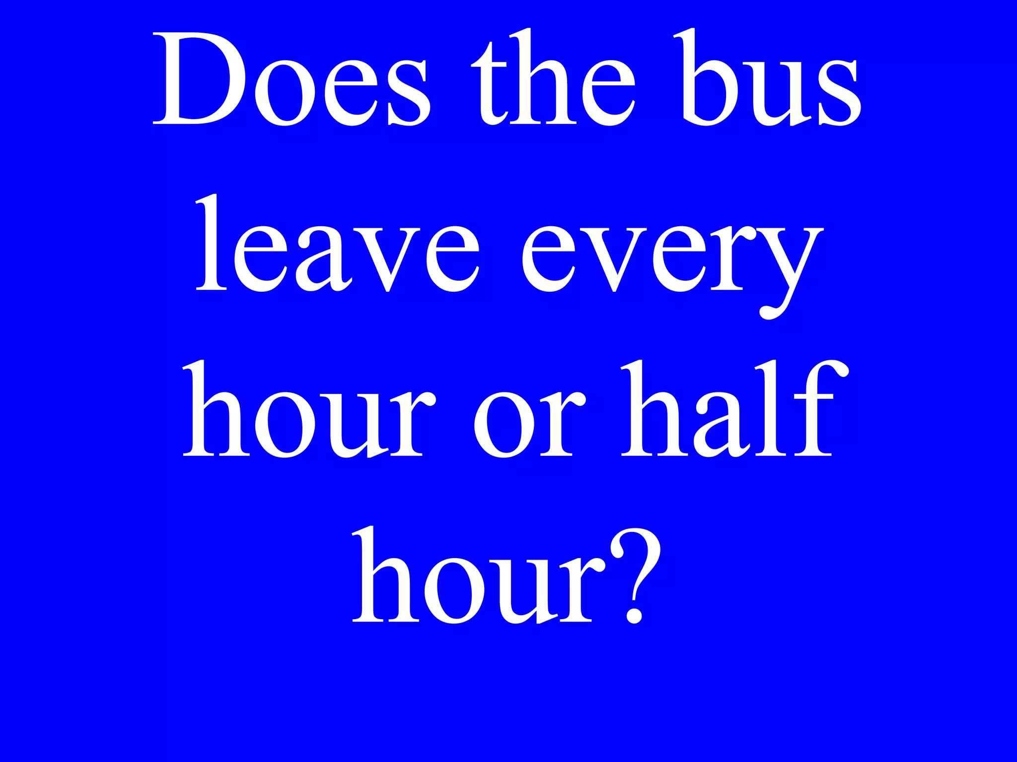 Do you
have one a
little
cheaper?
 