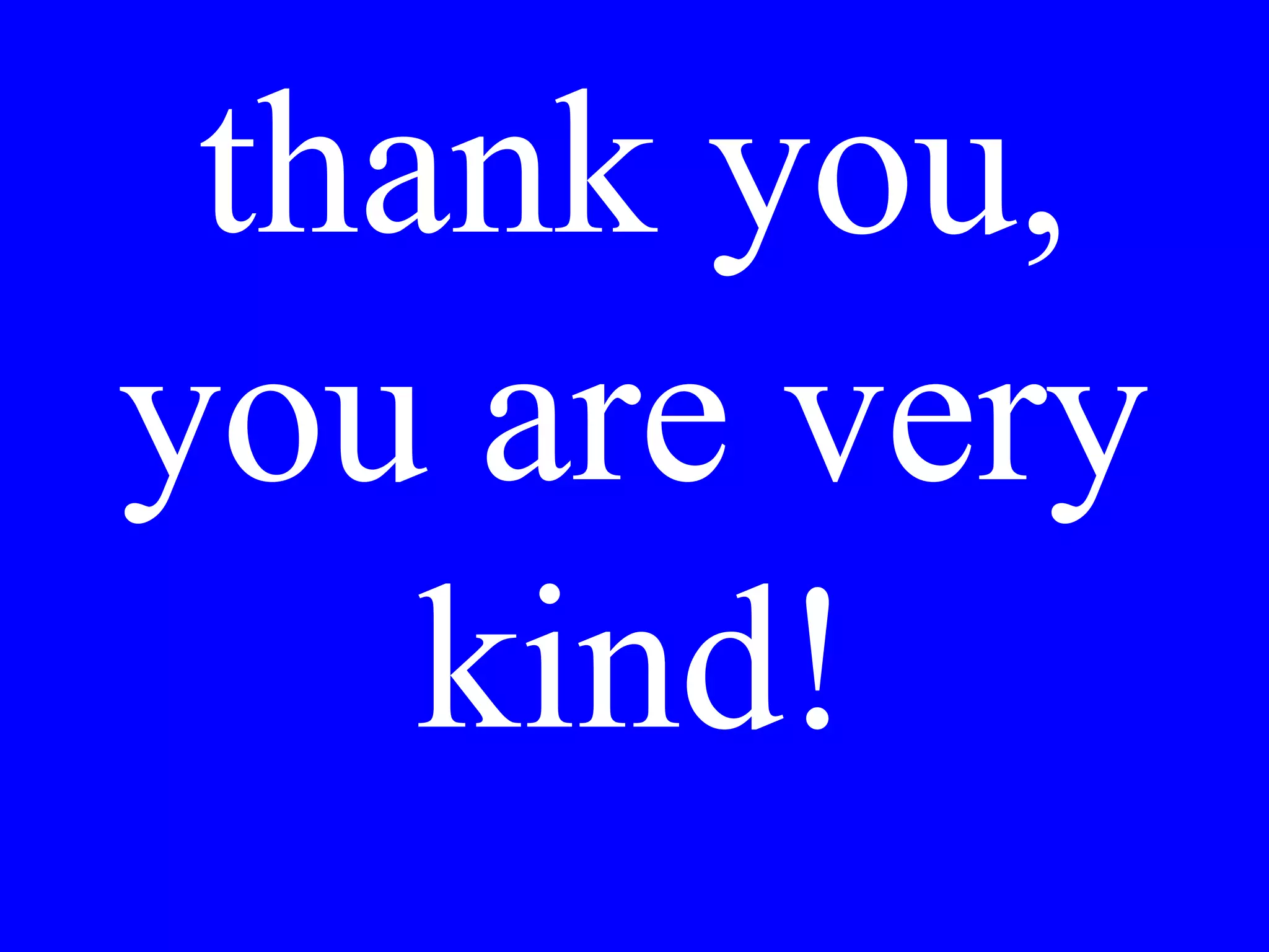 Dov’è andato
Lei ieri sera con
Gina?
 