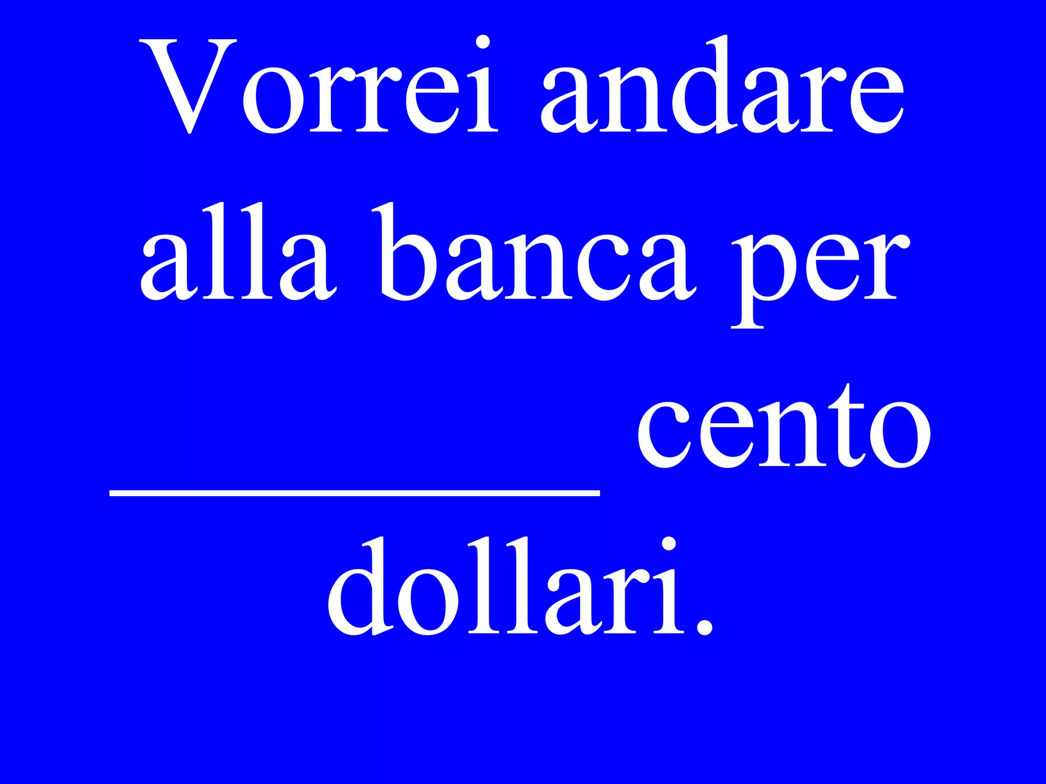 La giacca.
Maria l’ha
comprata.
 