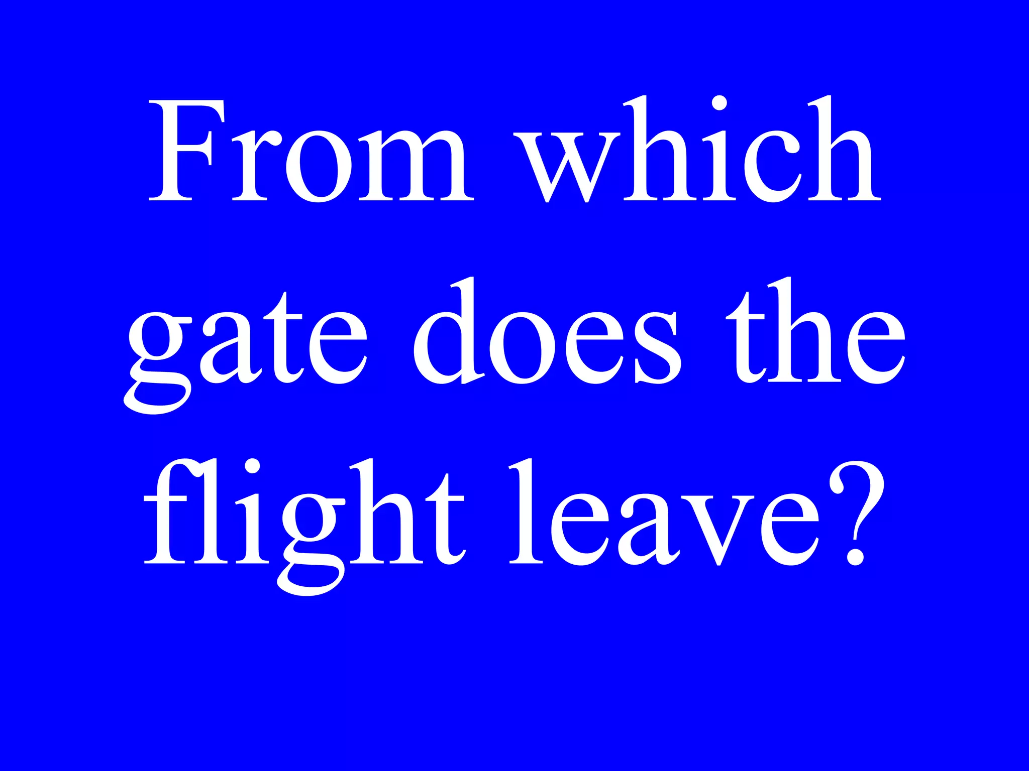 Two glasses of
red wine,
please!
 