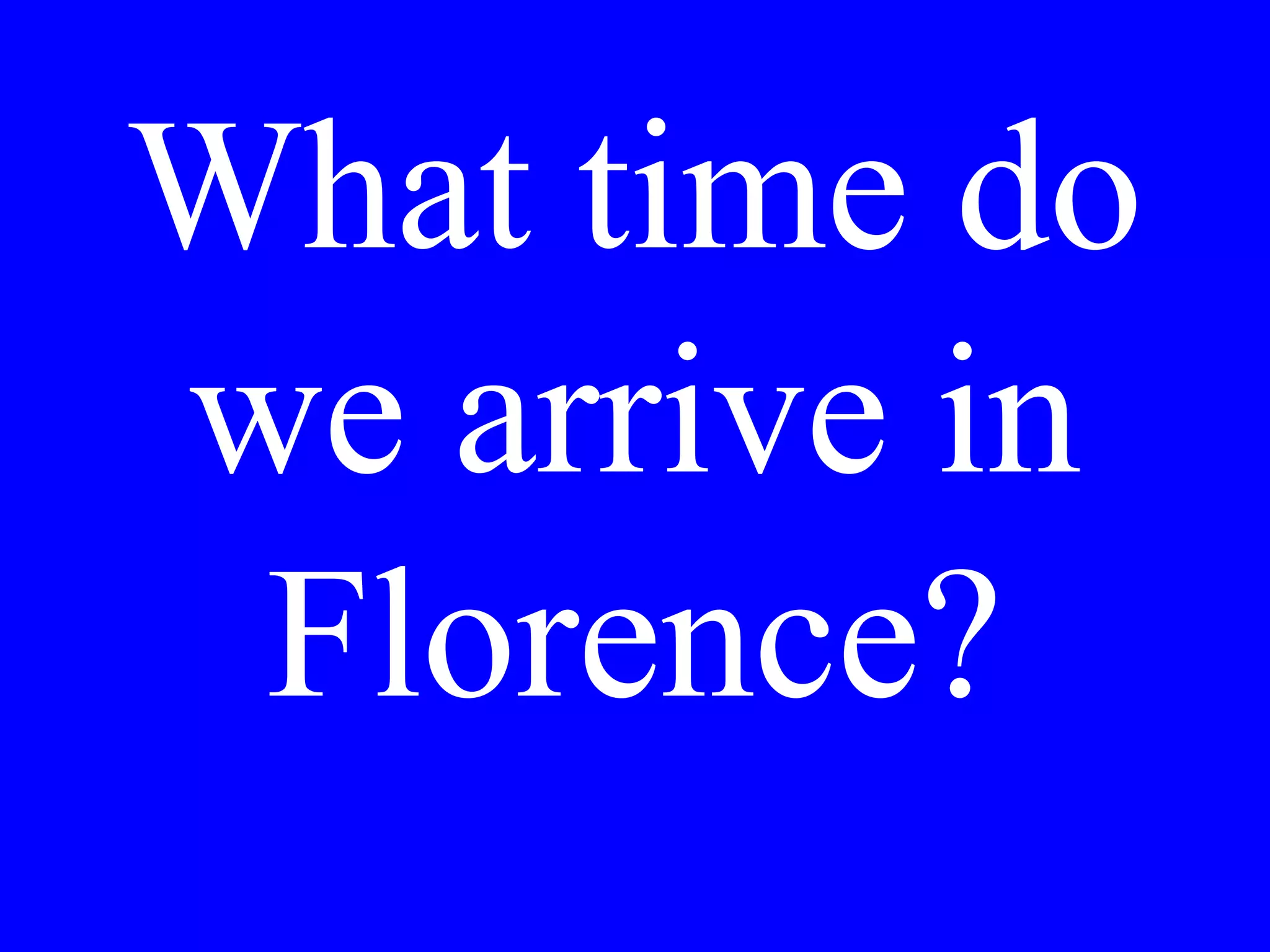 Saturday
Tuesday
Thursday
 