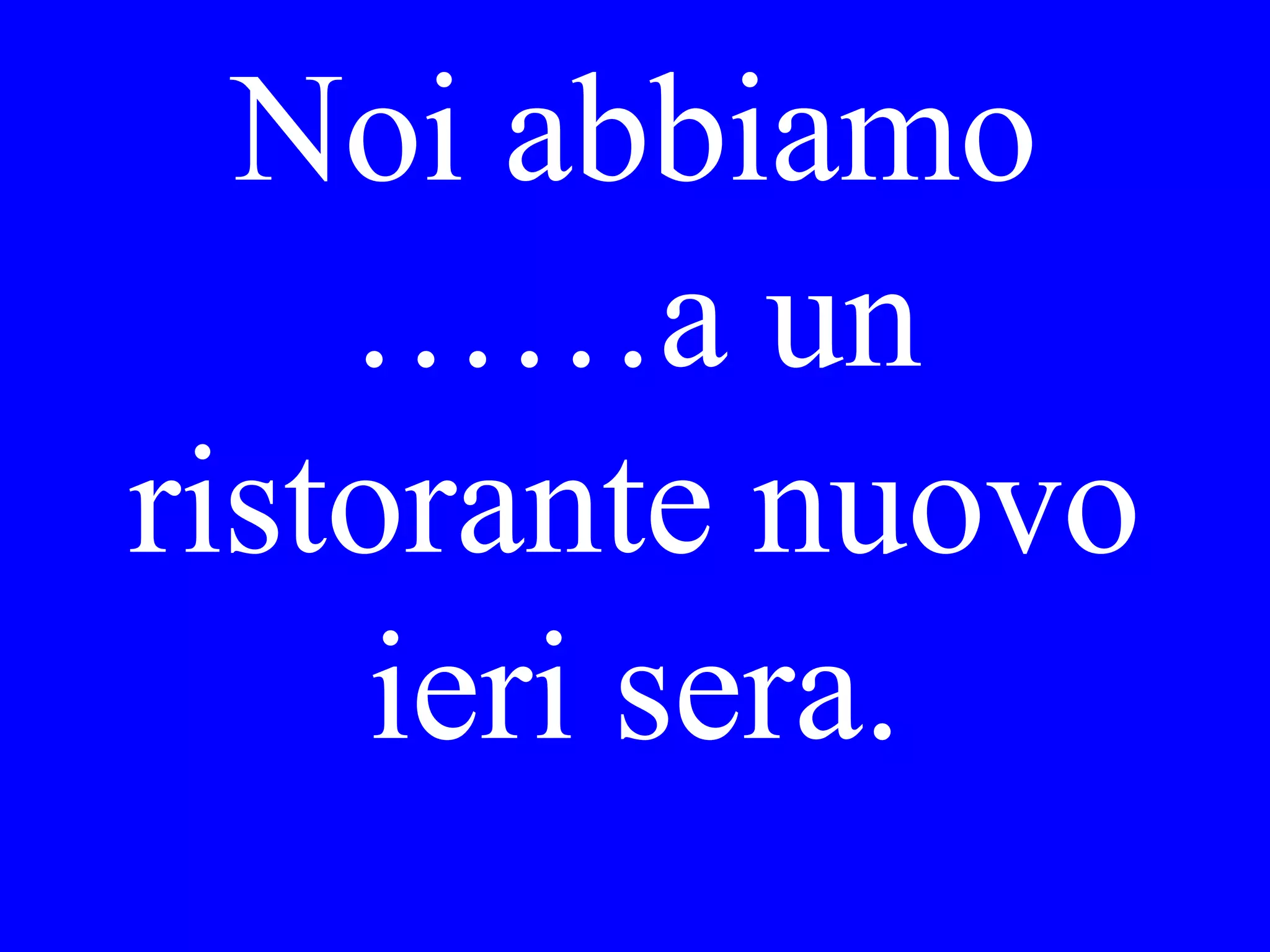 Sa quando
partiamo per
Roma?
 