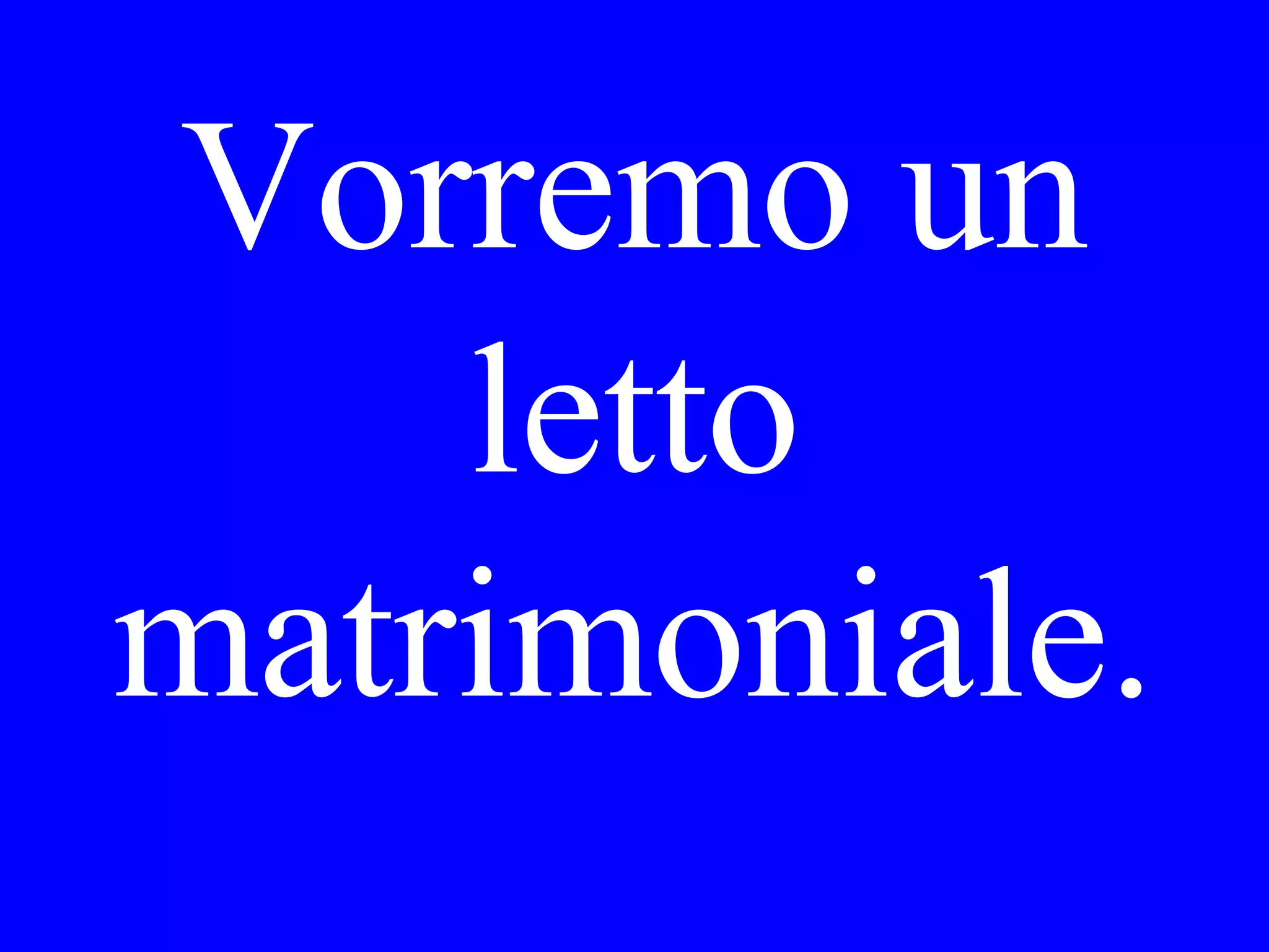 Chi ti ha
aiutato ieri?
 