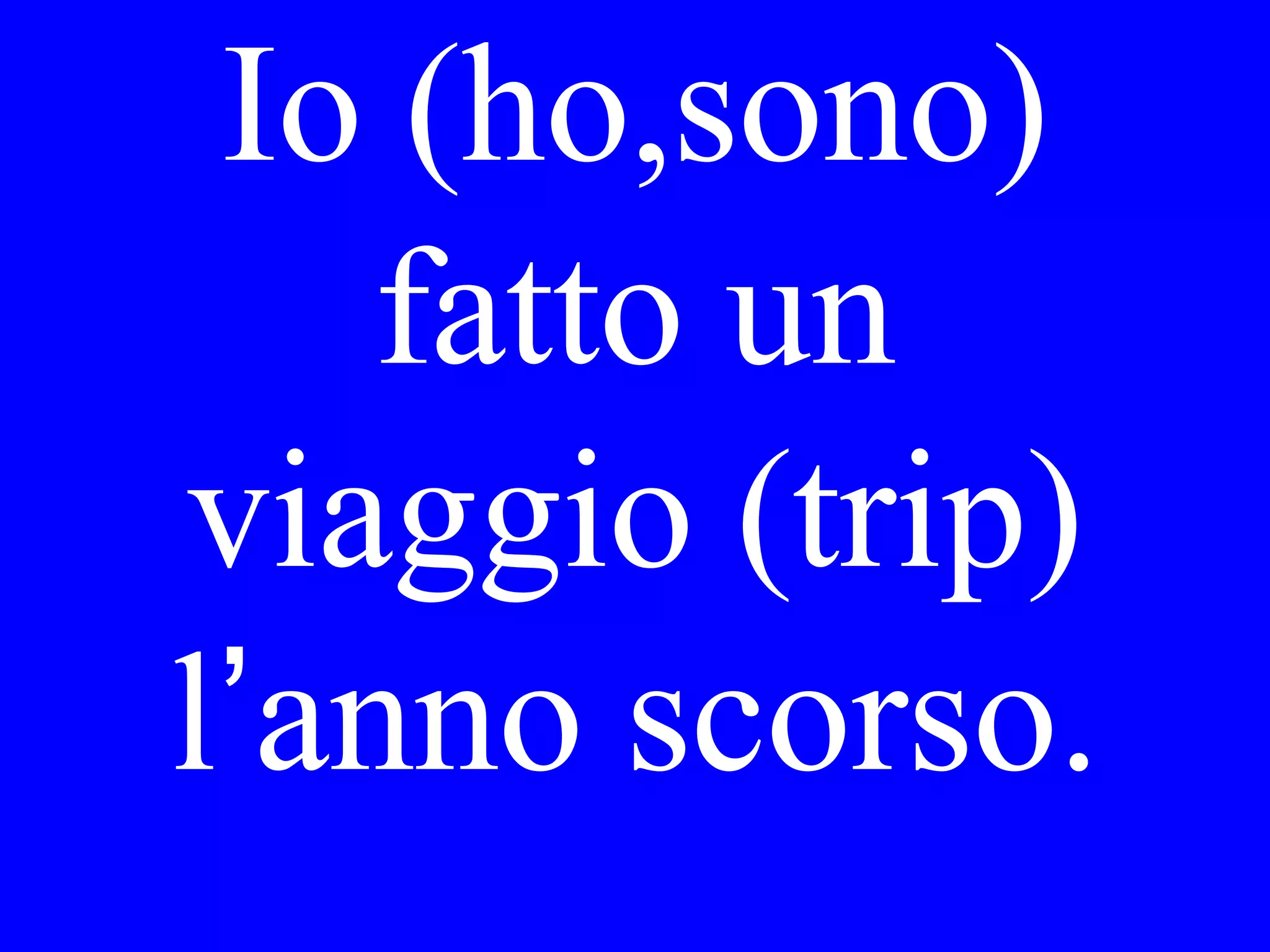 Here is my
passport!
 