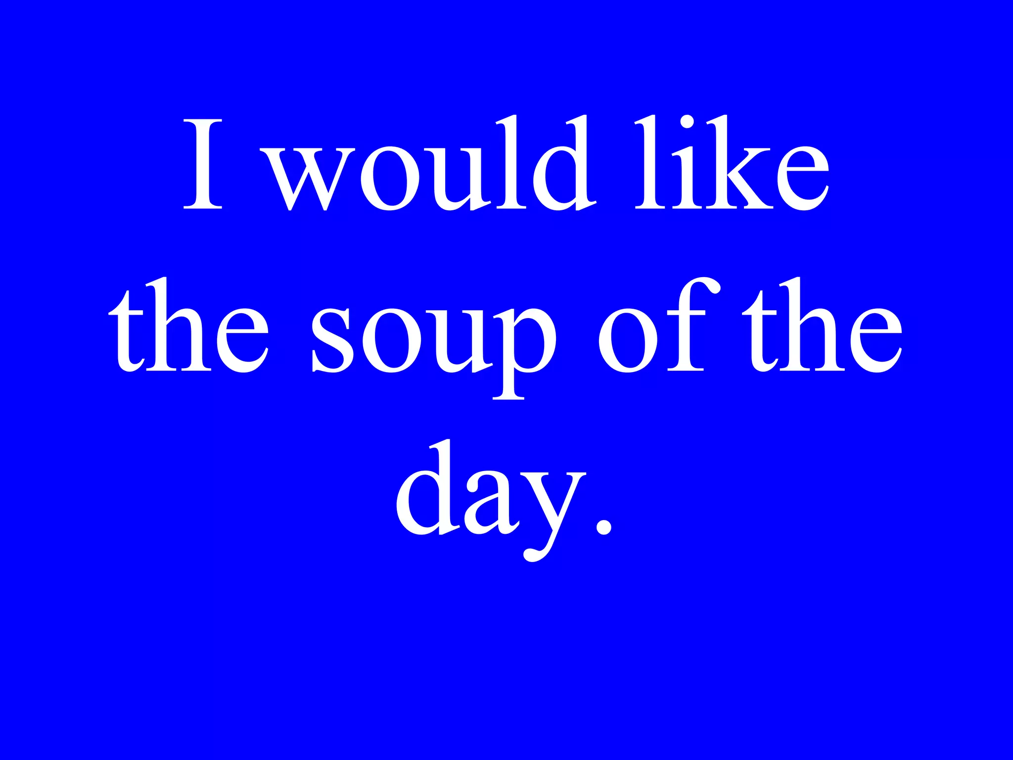 Dove hai
mangiato il
pranzo oggi?
 