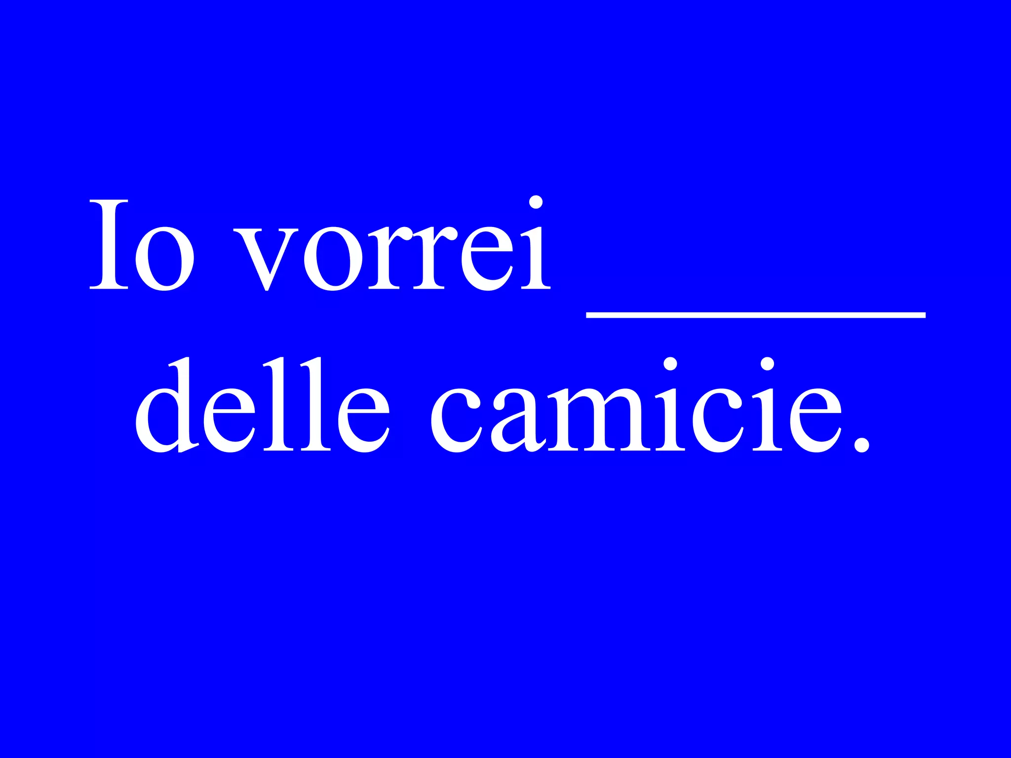 Io conosco
lui______
loro_____
 