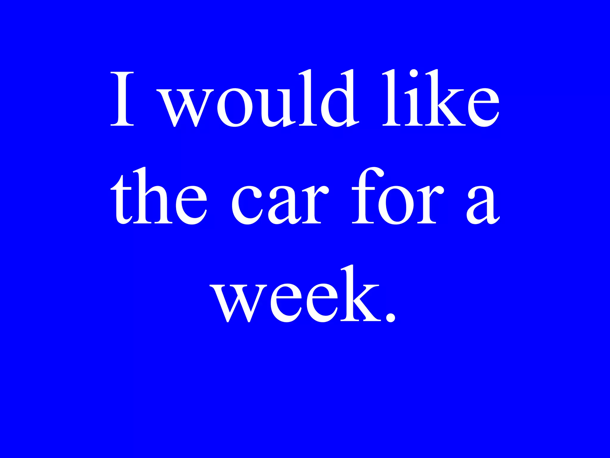 La camicia.
Dove l’ha
comprata Lei?
 